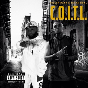 C.o.i.t.l. (Prod. By Young Grizzly X Exent) (Explicit)