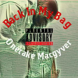 Back In My Bag (Explicit)