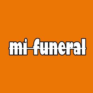 Mi Funeral