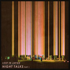 Night Talks, Pt. 1