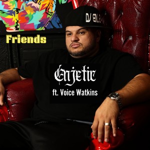 Friends (feat. Voice Watkins) [Explicit]