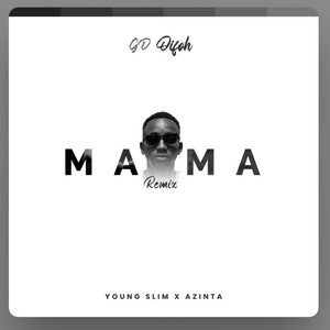 MAMA (feat. Young Slim & Azinta)