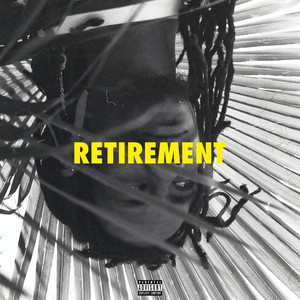 Retirement (Explicit)