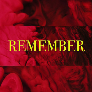 Remember (Explicit)