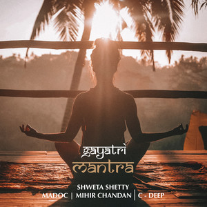 Gayatri Mantra (Acoustic Version, Celestial Version)