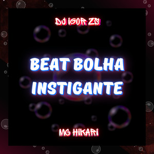 Beat Bolha Instigante (Explicit)