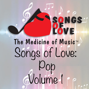 Songs of Love: Pop, Vol. 1