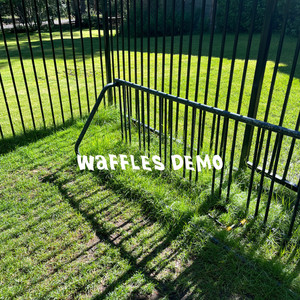 Waffles (Demo)