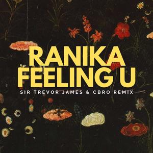 Feeling U (Cbro & Sir Trevor James Remix)