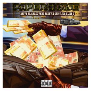 Paper Chase (feat. Daffy, Yxng Ace & Saint juc) [Explicit]