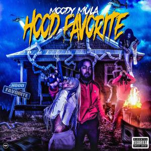 Hood Favorite (Explicit)