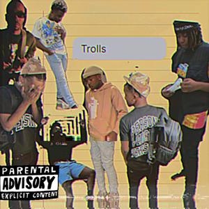 Trolls (Explicit)