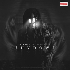 Shadows (Explicit)