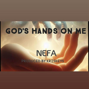 GOD'S HANDS ON ME