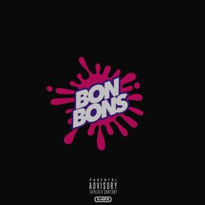 Bon Bons (feat. Tay Aura & Cozy K) [Explicit]