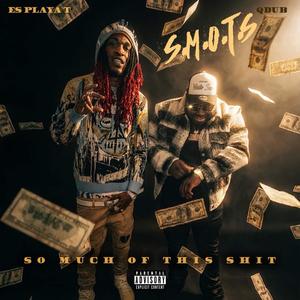 S.M.O.T.S (feat. Q Dub|Explicit)