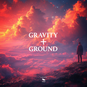 GRAVITY+GROUND