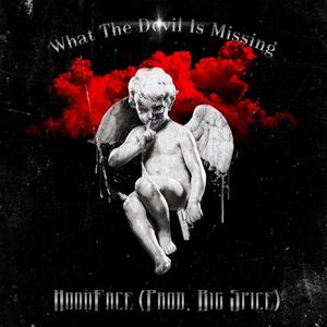 What The Devil Is Missing (Explicit)