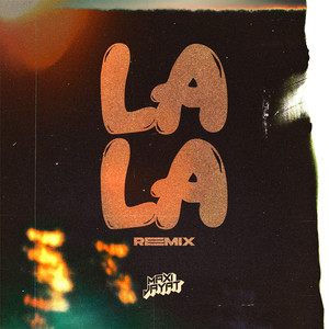 LALA (Remix)