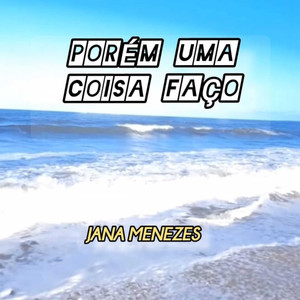 Porém uma Coisa Faço