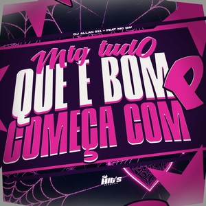 MTG Tudo Que é Bom Começa Com P (Explicit)