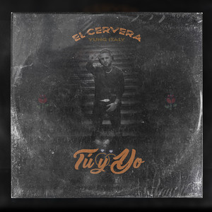 Tú y Yo (Explicit)