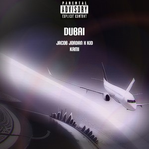 Dubai (Explicit)