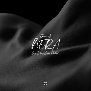 Ñera (Explicit)