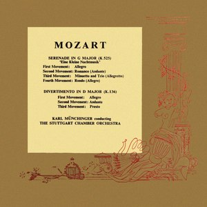 Mozart: Serenade in G Major - Divertimento in D Major