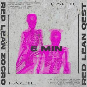 Red Lean - 5MiN(feat. Zocro & Qest) (Explicit)