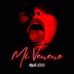 Mi Veneno (Explicit)