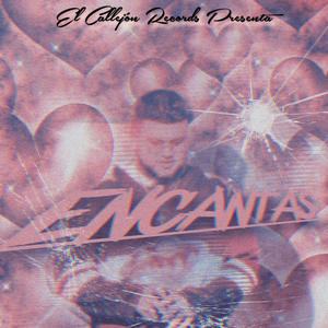 Encantas (Explicit)