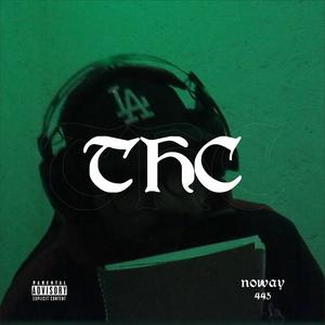 THC (feat. THP & Maasta RZ) (Explicit)