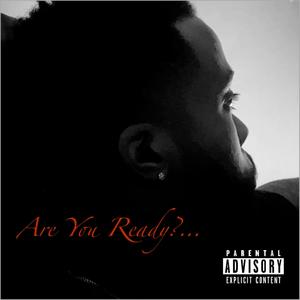 Are You Ready (Explicit)