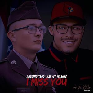 I Miss You (Explicit)