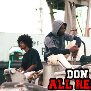 Don_gang_-_ All Real (Explicit)