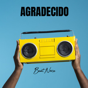 Agradecido (Explicit)