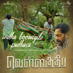 Indha Boomiyile Pudhusa (From 
