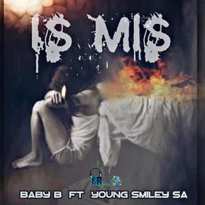 Is Mis (feat. Young Smiley SA) (Explicit)
