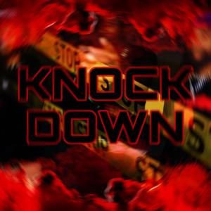 Knock Down (Explicit)