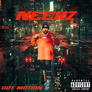 Got Motion (Explicit)