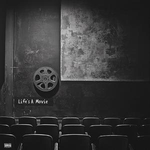 Life's A Movie (feat. BxRi SzN) (Explicit)