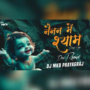 Nainan Mein Shyam (Desi Remix)