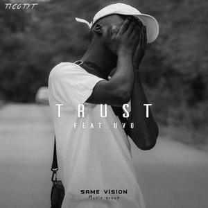 Trust(feat. UVO) (Explicit)