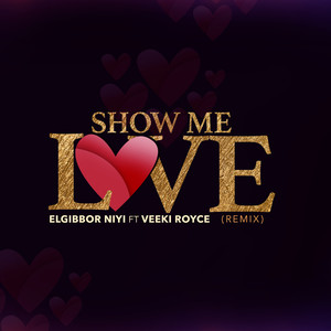 Show Me Love (Remix)