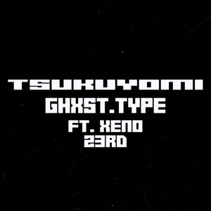 Tsukuyomi (Explicit)