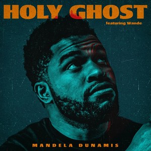 Holy Ghost(feat. Wande)