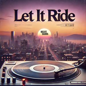 Let It Ride (feat. Giovonni Pratt & VA's General) [Explicit]