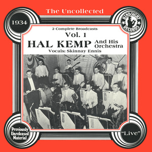 The Uncollected: Hal Kemp And His Orchestra