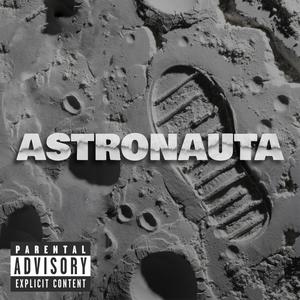 Astronauta (Explicit)